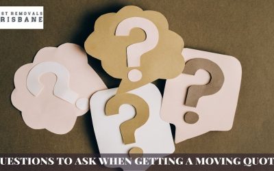 Questions to Ask When Getting a Moving Quote- Best Removals Brisbane