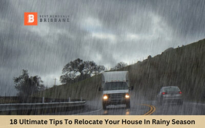 18 Ultimate Tips To Relocate Your House In Rainy Season