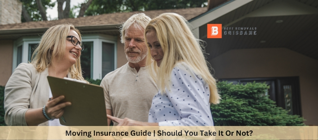 Moving Insurance Guide Should You Take It Or Not