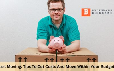 Smart Moving: Tips To Cut Costs And Move Within Your Budget