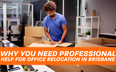 Why You Need Professional Help for Office Relocation in Brisbane