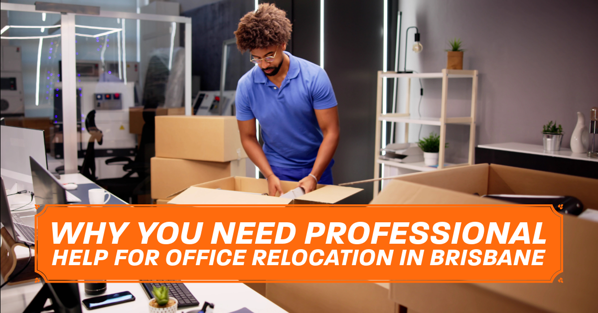 Why You Need Professional Help for Office Relocation in Brisbane