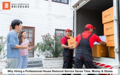 Why Hiring a Professional House Removal Service Saves Time, Money & Stress